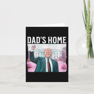 Cartão NOVO! O pai Home Trump Está Na Casa Dos Morteiros