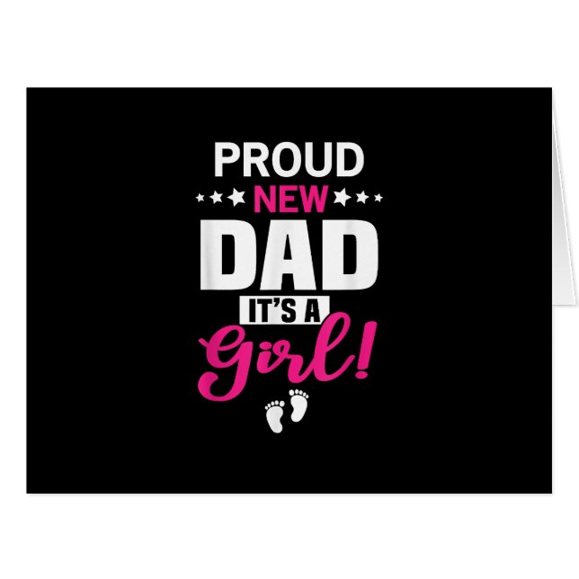 Cartão Novo papai Orgulhoso É Uma Garota (Frente horizontal)