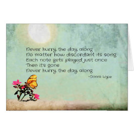 Cartão Nunca apresse o dia