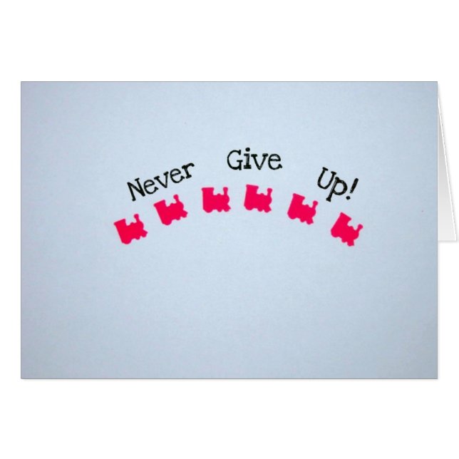 Cartão Nunca Desista! (Frente Horizontal)