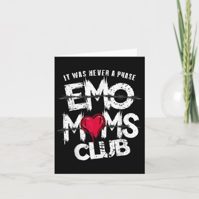 Cartão Nunca Foi Uma Fase Clube de Mães Emo Engraçado  (Frente)