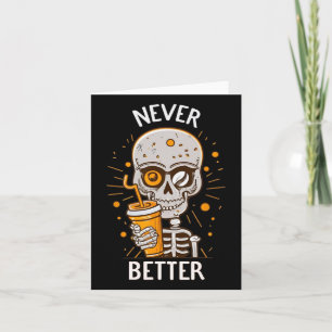 Cartão Nunca Melhor Bebendo Skeletrificado Café Halloween