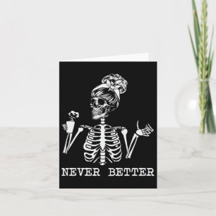 Cartão Nunca Melhor Bebendo Skeletrificado Café Halloween