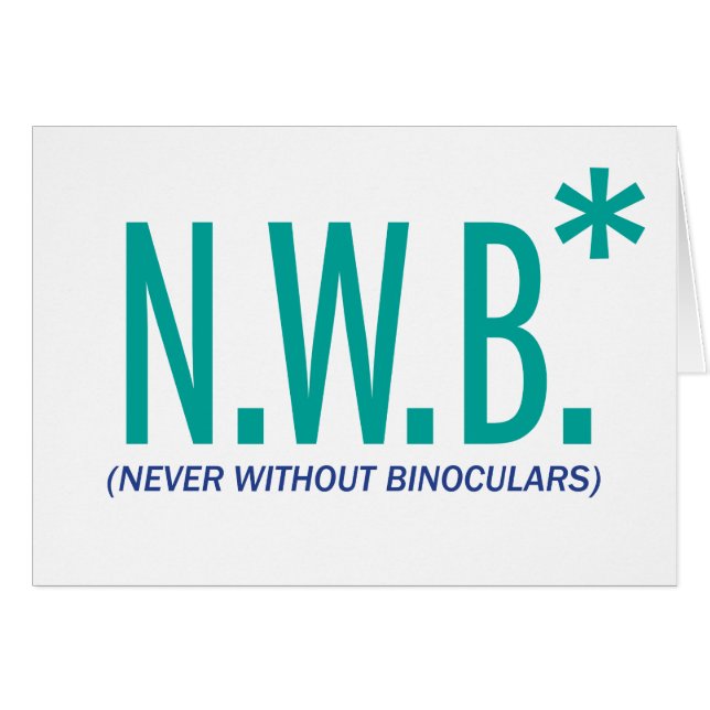 Cartão Nunca sem binóculos (Frente horizontal)