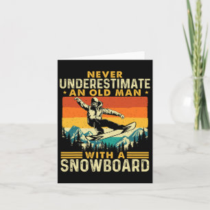 Cartão Nunca Subestime Um Velho - Neve Snowboard