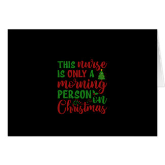 Cartão Nurse Gift This Nurse Is Only A Morning