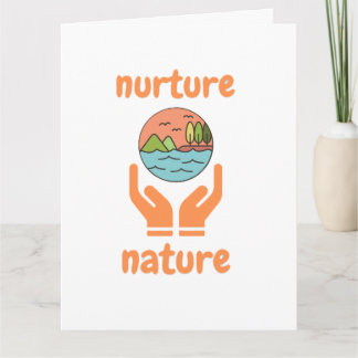 Cartão Nurture of nature, life quotes