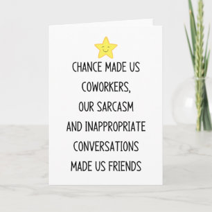 Cartão O acaso nos tornou colegas de trabalho