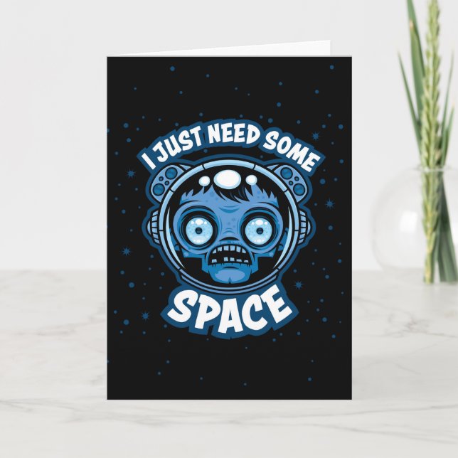 Cartão O Astronauta Zombie Precisa De Algum Espaço (Frente)