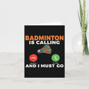 Cartão O Badminton Está Chamando E Eu Devo Ir Badminton 
