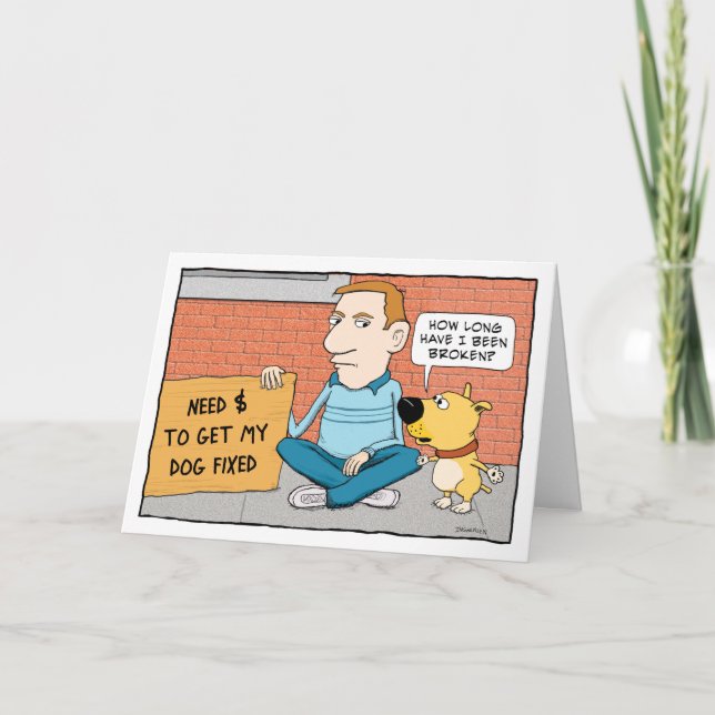 Cartão O Cachorro Engraçado não quer ser consertado Feliz (Frente)