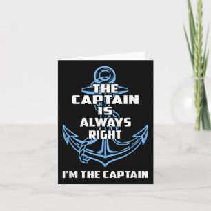 Cartão O Capitão Tem Sempre Razão E Eu Sou O Capitão