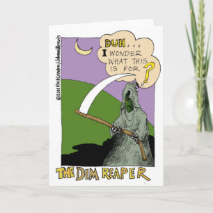 Cartão O Dia de as Bruxas engraçado Dim Reaper Difts & Te