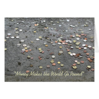 Cartão O "dinheiro faz o mundo ir em volta de "