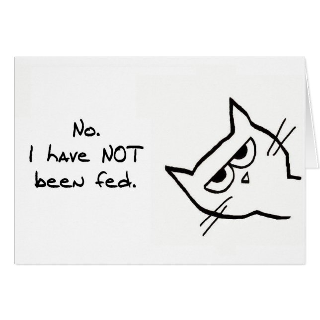 Cartão O gato irritado não foi alimentado! (Frente Horizontal)