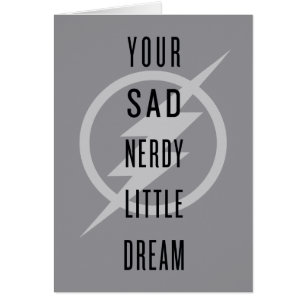 Cartão O instantâneo "seu sonho pequeno Nerdy triste "