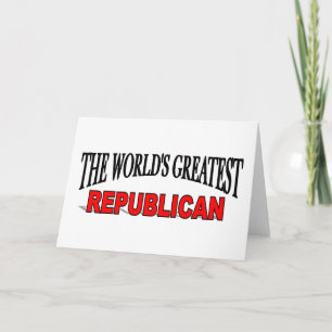 Cartão O Maior Republicano do Mundo