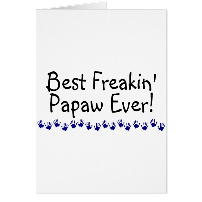 Cartão O melhor mamão de Freakin nunca (Frente)