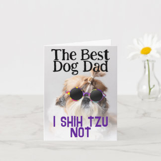 Cartão O melhor pai de cachorro Shih Tzu Não Saudação Dia