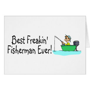 Cartão O melhor pescador de Freakin nunca