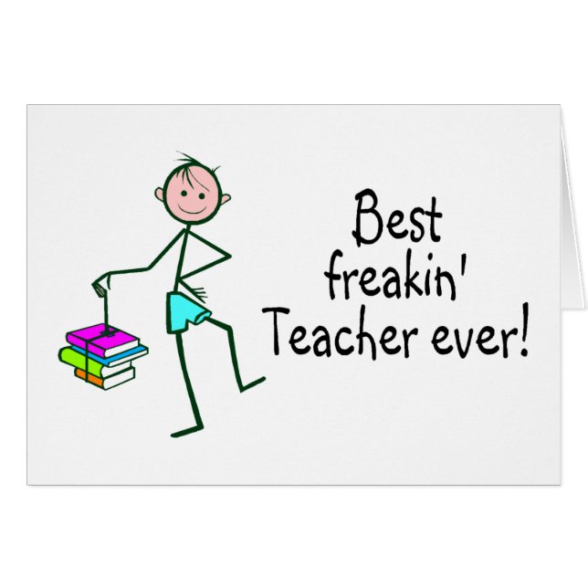 Cartão O melhor professor de Freakin nunca (Frente Horizontal)