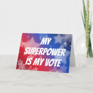 Cartão O meu superpoder é o meu voto