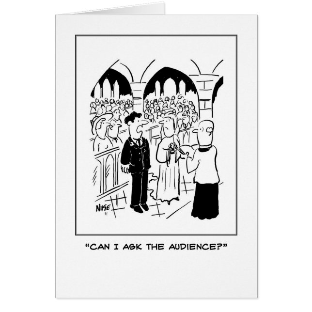 Cartão O noivo pergunta bobo no casamento (Frente)