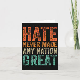 Cartão O Ódio Nunca Fez Nenhum Excelente De Nação Engraça