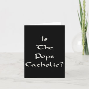 Cartão O Papa Católico - Engraçado