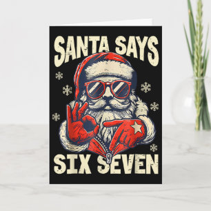 Cartão O Papai Noel Diz Seis Sete 6 7 Gen Z Meme Natal Hu
