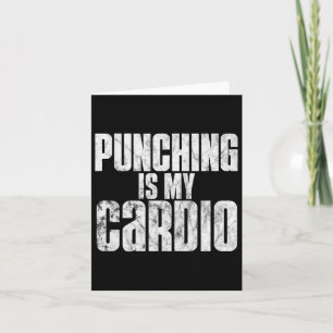 Cartão O Punching É O Meu Cardio - Engraçado Boxing E Spa