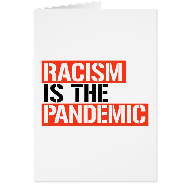 Cartão O racismo é a pandemia (Frente)