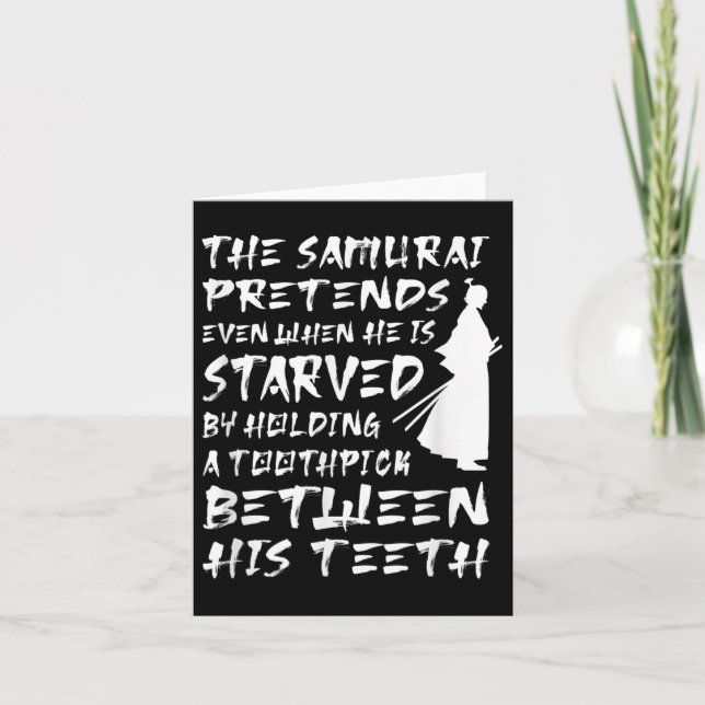 Cartão O Samurai Pretende Mesmo Quando Ele Está Faminto S (Frente)