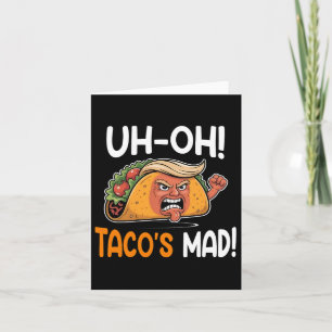 Cartão O Taco está louco! - Orange Faced Funny Trump Taco