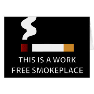 Cartão O trabalho livra Smokeplace