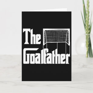 Cartão O Treinador de Goleiro de Futebol Pai O Goalfather