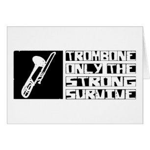 Cartão O Trombone sobrevive