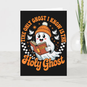 Cartão O Único Fantasma Que Eu Conheço É O Sagrado Hallow