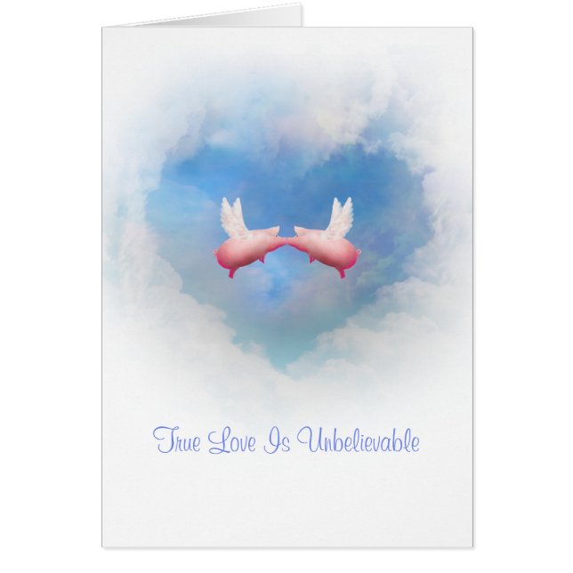 Cartão O Verdadeiro Amor É Inacreditável (Frente)