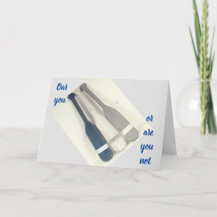 CARTÃO *OAR* VOCÊ OU *OU NÃO* TENDO UM ANIVERSÁRIO?