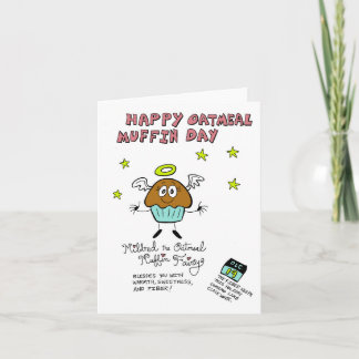 Cartão Oatmeal Muffin Day Greeting Card