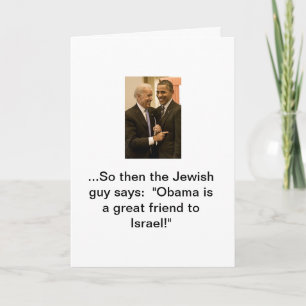 Cartão Obama, Israel's great friend