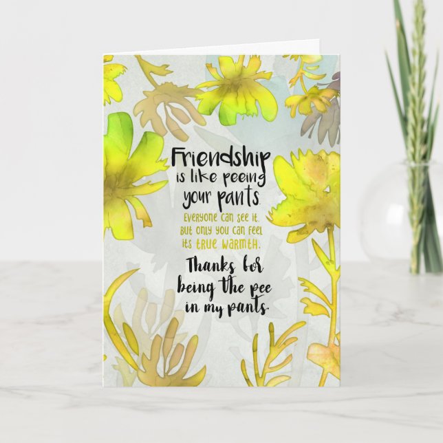 Cartão Obrigados por ser o Pee em minhas Calças (Frente)