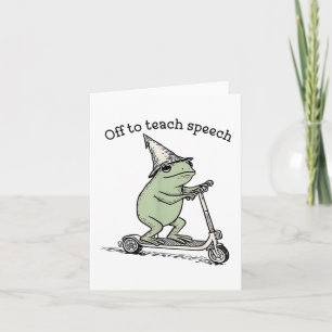 Cartão Off to Teach Slp Whimsical Sapo Speech Thech
