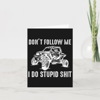 Cartão Offroad Utv Funny Sxs Don't Follow Me I Do Stud Th