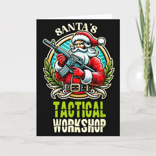 Cartão Oficina Tática do Papai Noel Papai Noel Tem Armas  (Frente)