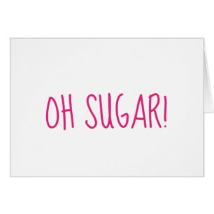 Cartão Oh Açúcar esquecido de aniversário/ aniversário ro