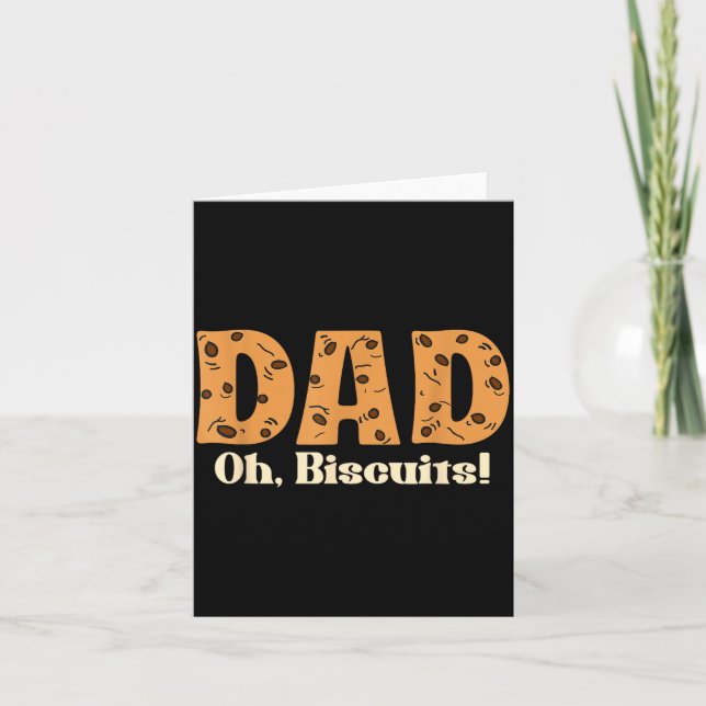 Cartão Oh Biscuits Funny Jokes Sarcastic Quote Dad Funny  (Frente)