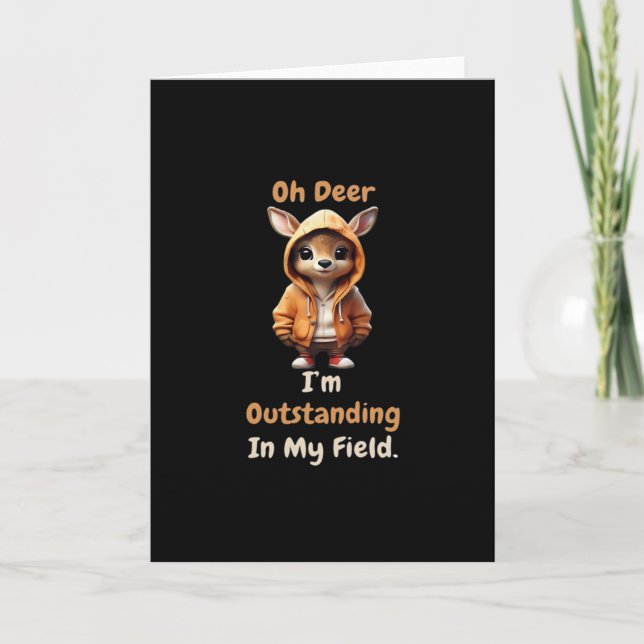 Cartão Oh Deer Outstanding In My FielFolded Greeting Card (Frente)