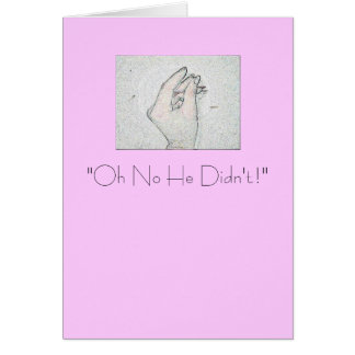 Cartão "Oh nenhum não fez! "